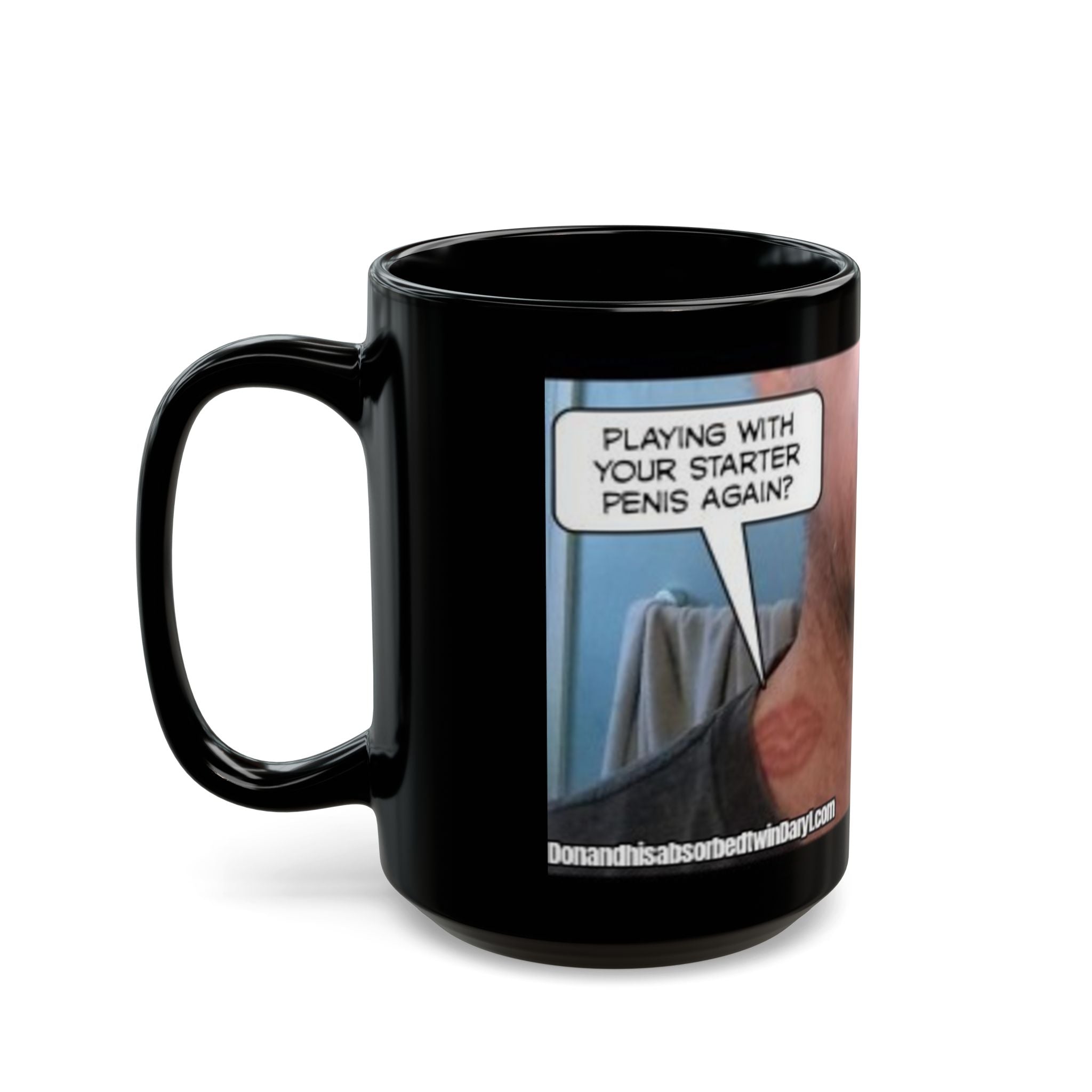 Funny Comic Black Mug - 11oz & 15oz Coffee Cup with Humorous Quote